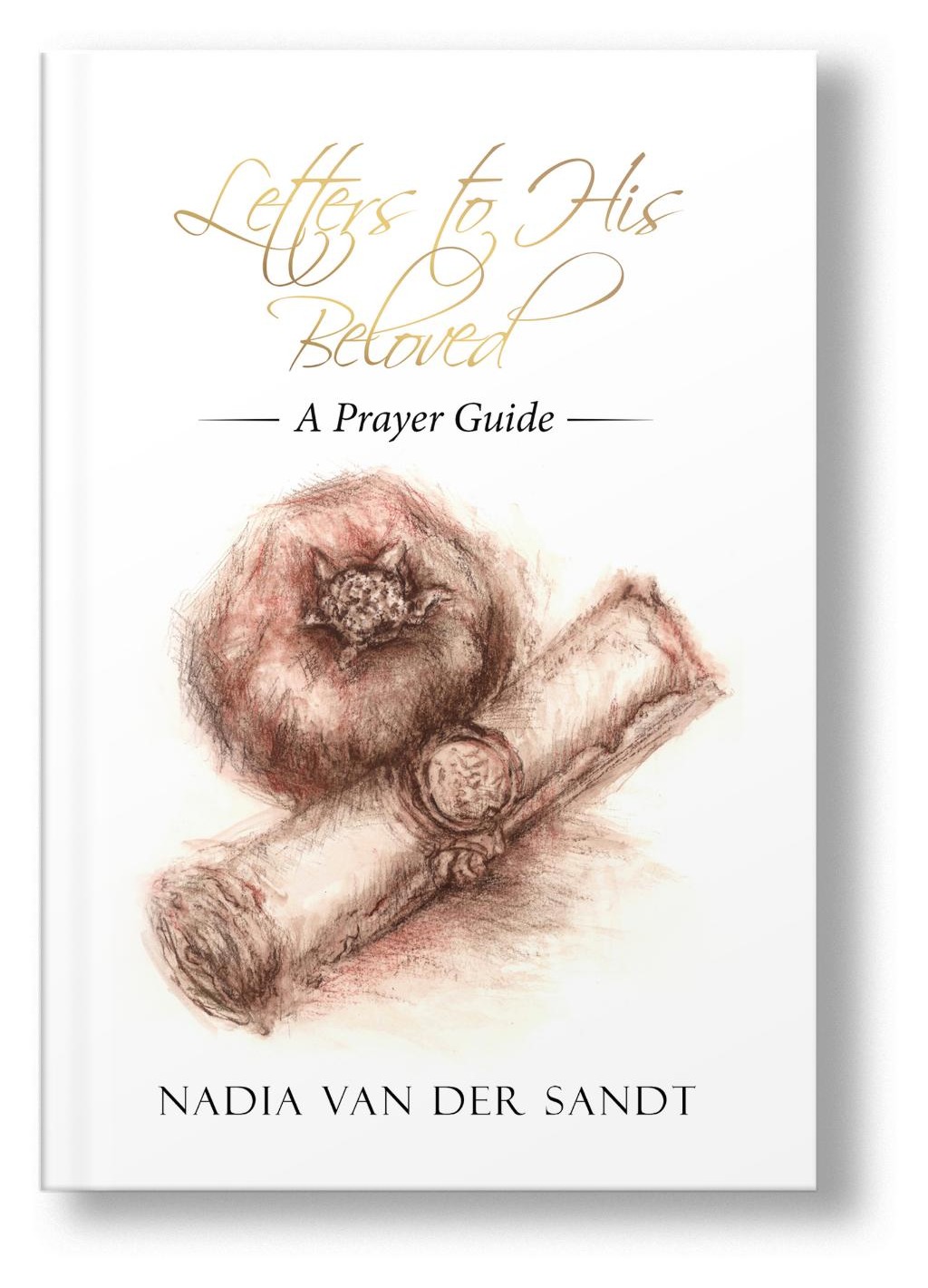 Letters to His Beloved. A Prayer Guide.